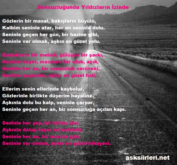 Aşkın Sonsuzluğunda Yıldızların İzinde Şiiri