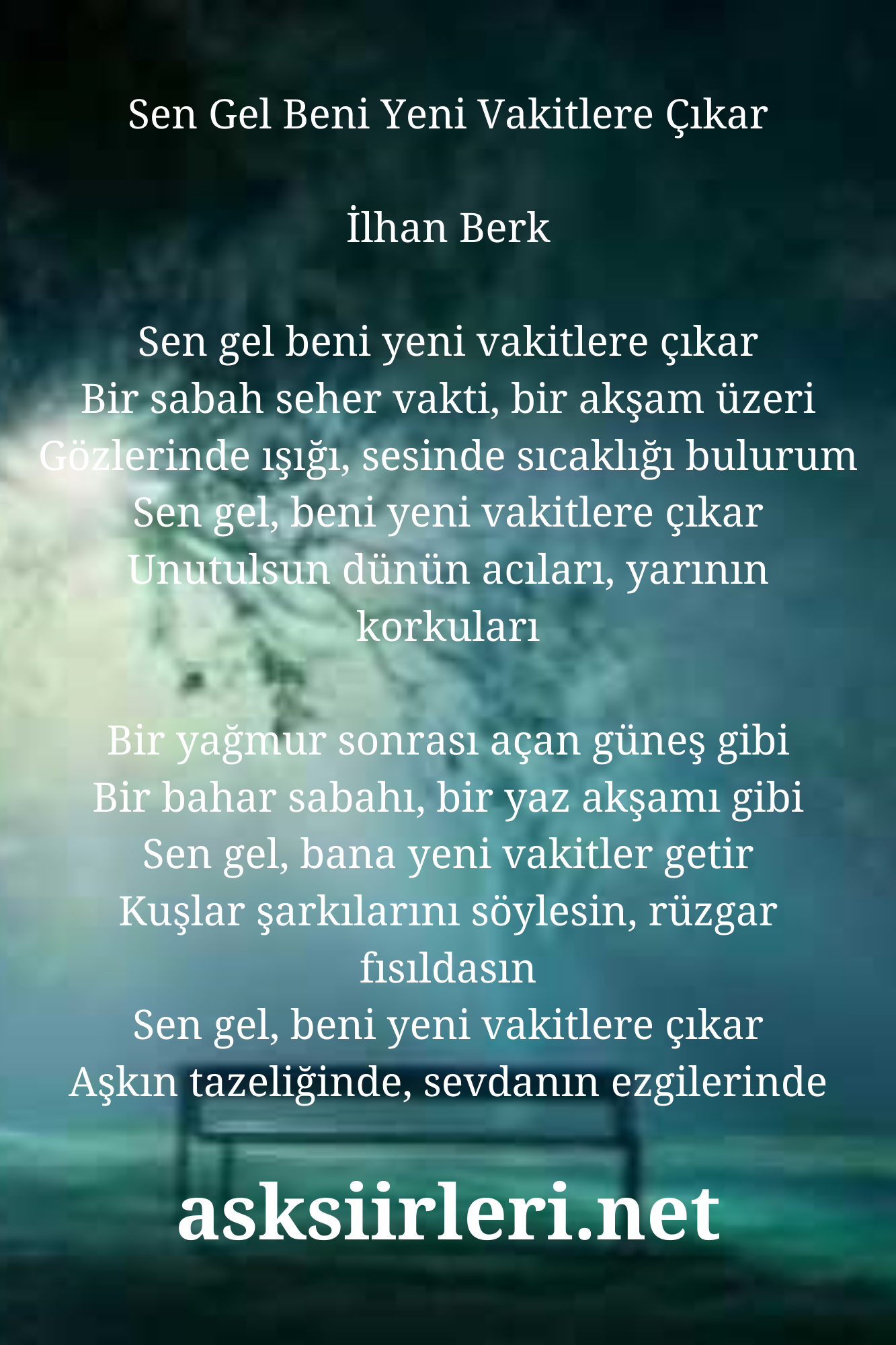 Sen Gel Beni Yeni Vakitlere Çıkar | İlhan Berk | 2024