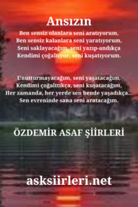 Ansızın | Özdemir Asaf Şiirleri | 2024