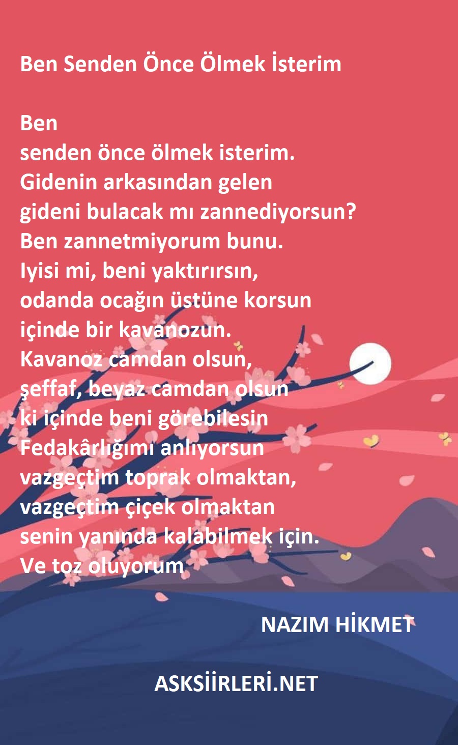 Ben Senden Önce Ölmek İsterim | Nazım | 2024