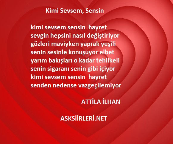 Kimi Sevsem Sensin | Attila İlhan | 2024