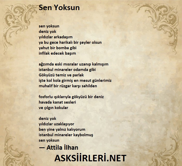 Sen Yoksun | Attila İlhan | 2024