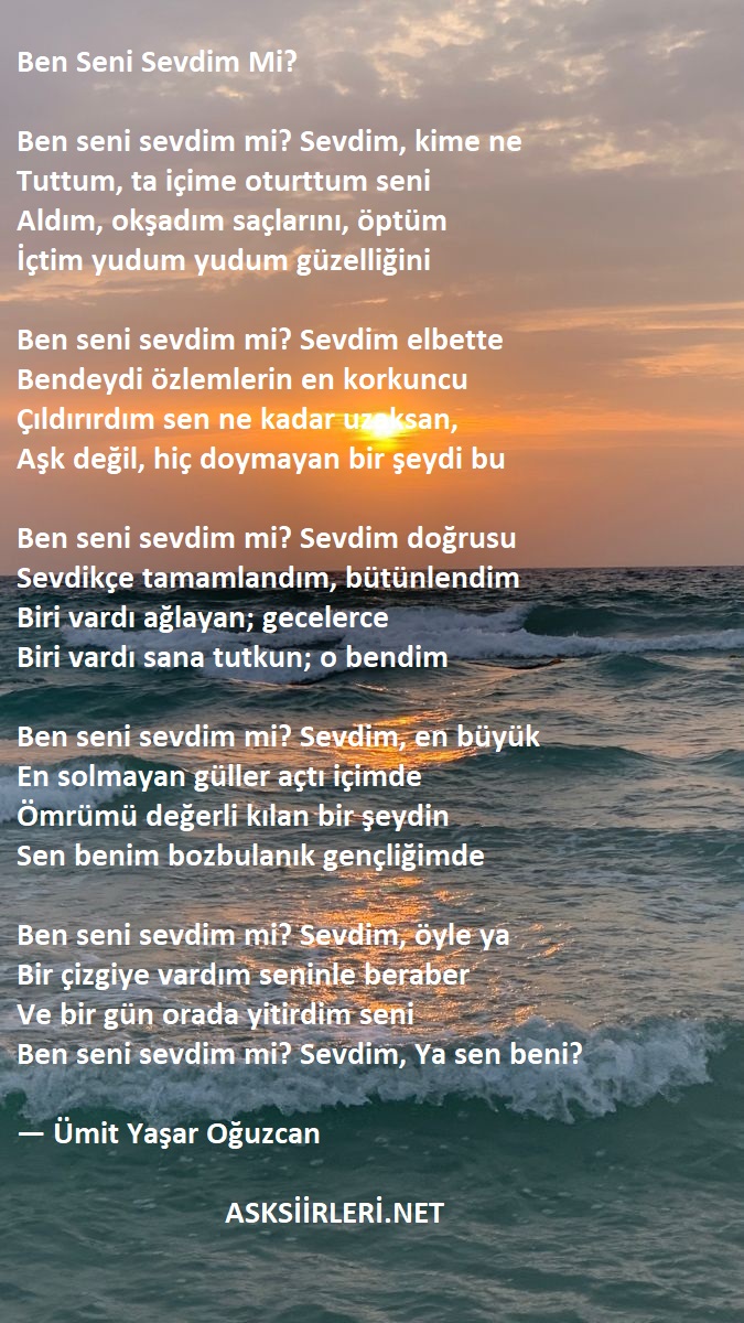 Ben Seni Sevdim Mi? | Ümit Yaşar Oğuzcan | 2024