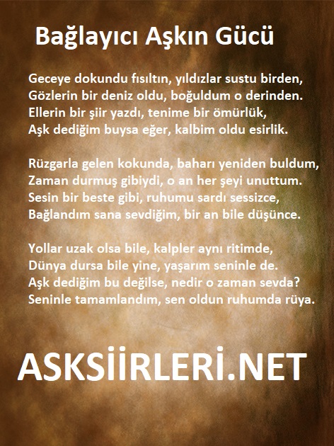 Bağlayıcı Aşkın Gücü Romantik Şiirler 2025