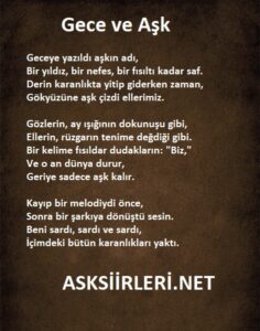 Gece ve Aşk Şiiri Sevgiliye Duygusal Şiirler 2025