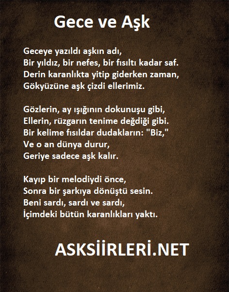 Gece ve Aşk Şiiri Sevgiliye Duygusal Şiirler 2025