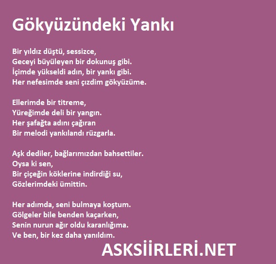 Gökyüzündeki Yankı Sevgiliye Duygusal Şiirler 2025