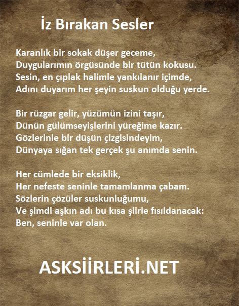 İz Bırakan Sesler Az bilinen aşk şiirleri 2025