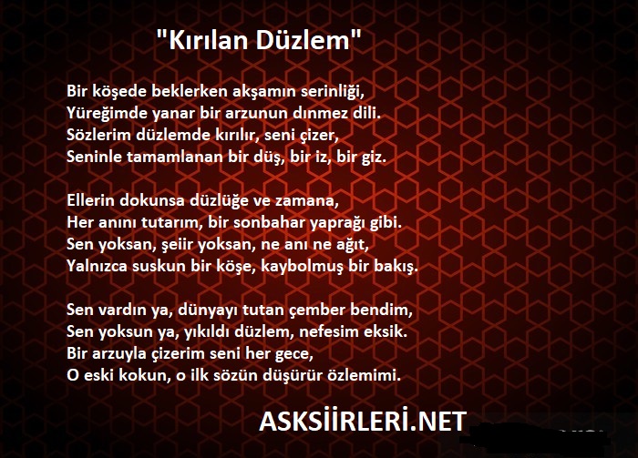 Kırılan Düzlem Az Bilinen Aşk Şiirleri 2025