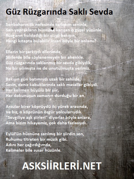 Güz Rüzgarında Saklı Sevda Bağlayıcı Aşk Şiirleri 2025
